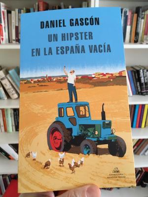 DANIEL GASCÓN PUBLICARÁ EL 11 DE JUNIO 'UN HIPSTER EN LA ESPAÑA VACÍA'